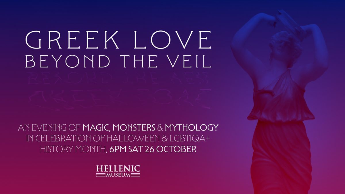 Greek Love: Beyond the Veil