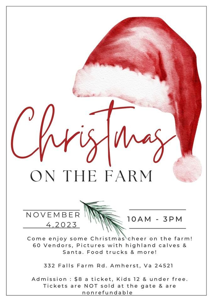 Christmas On The Farm 2023 Mill Creek Lake Amherst VA November 4, 2023