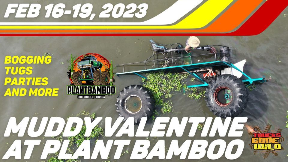 2025 Muddy Valentine at Plant Bamboo Okeechobee, FL