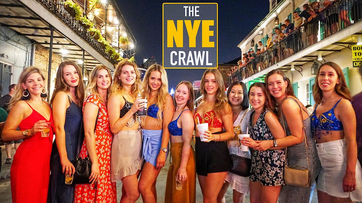 The NEW YEARS EVE Crawl - New Orleans, LA