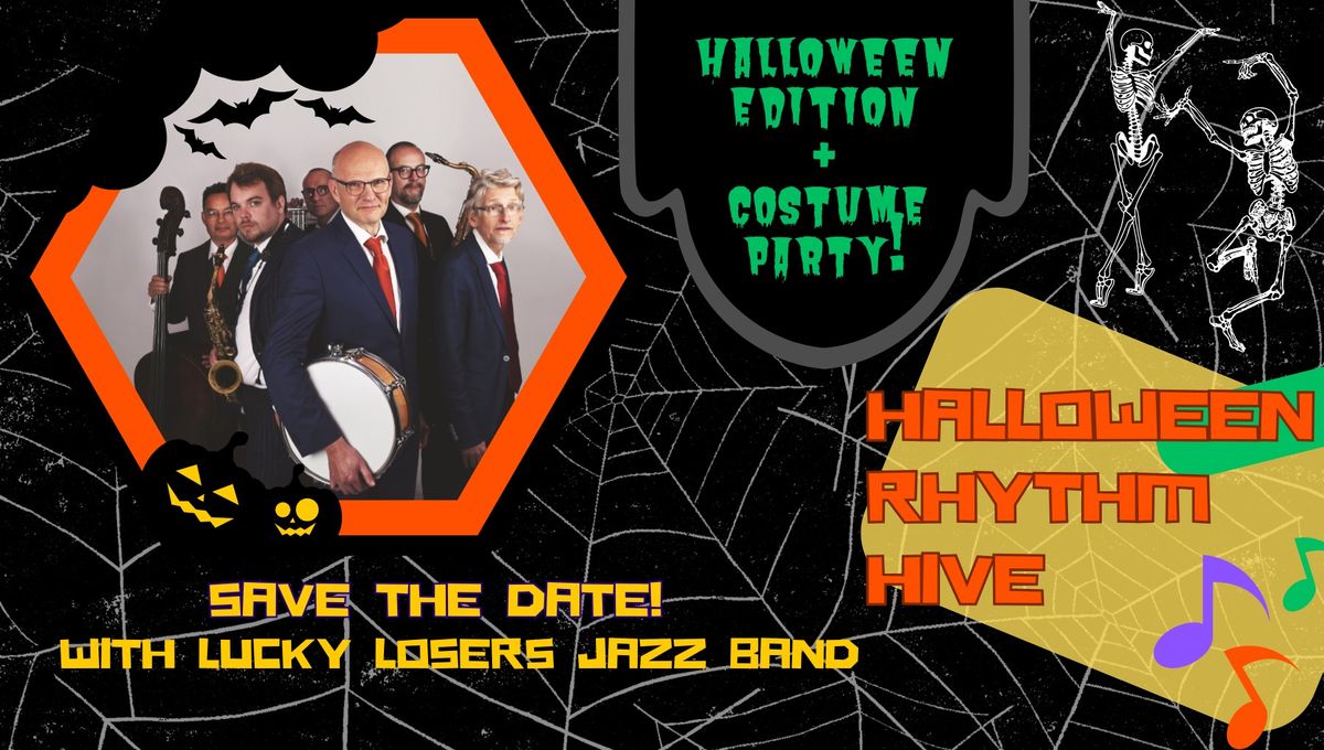 HALLOWEEN RHYTHM HIVE - Lucky Losers Jazz Band