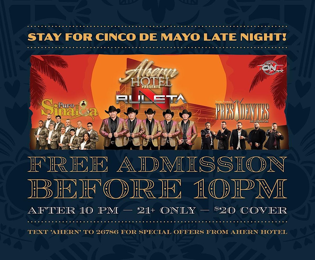 Cinco de Mayo Late Night | Ahern Hotel, Las Vegas, NV | May 5 to May 6