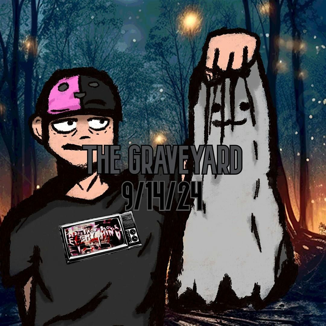 The Graveyard - $ega n friends Live!