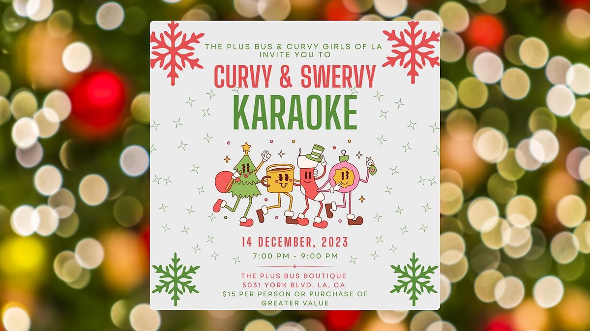 Curvy & Swervy Karaoke Christmas Party The Plus Bus Boutique, Los