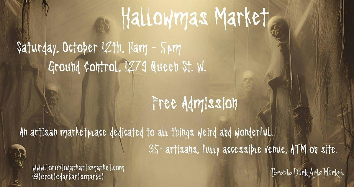 Toronto Dark Arts Market - Hallowmas Market