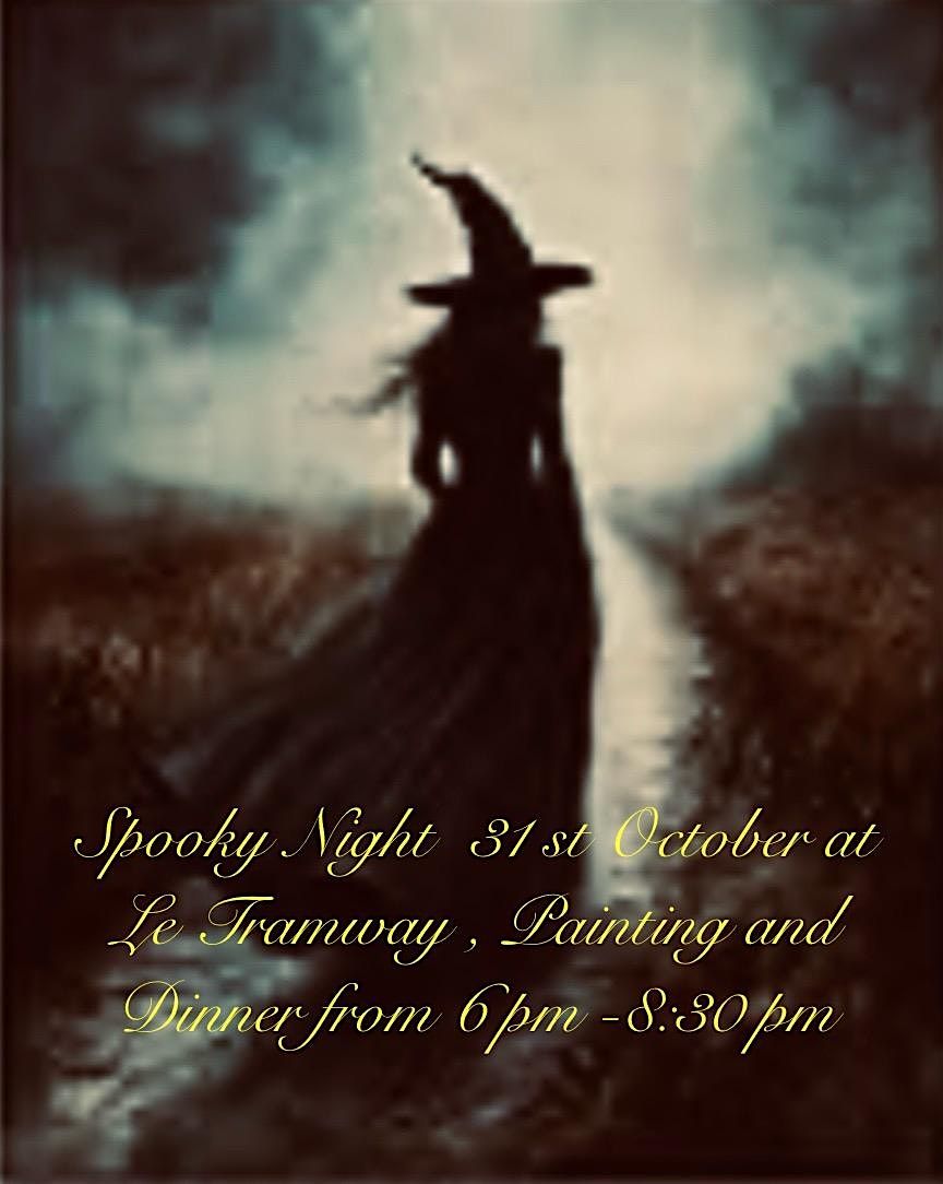 Spooky Painting Night at Le Tramway 31 st October