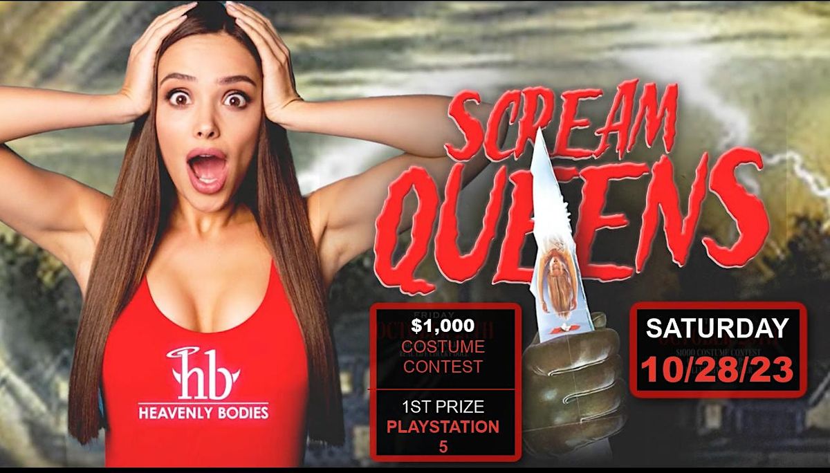 HEAVENLY BODIES PRESENTS SCREAM QUEENS (1000 Halloween Costume Contest) Heavenly Bodies, Elk