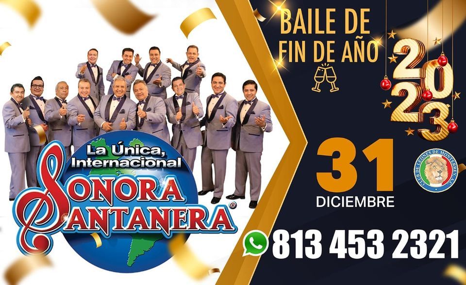 La Única Internacional Sonora Santanera | Club De Leones Monterrey |  December 31, 2022