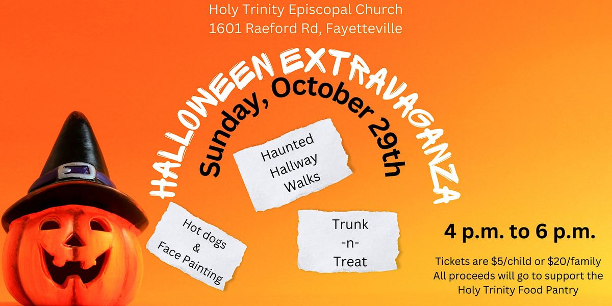 Halloween Extravaganza Holy Trinity Episcopal Church, Fayetteville