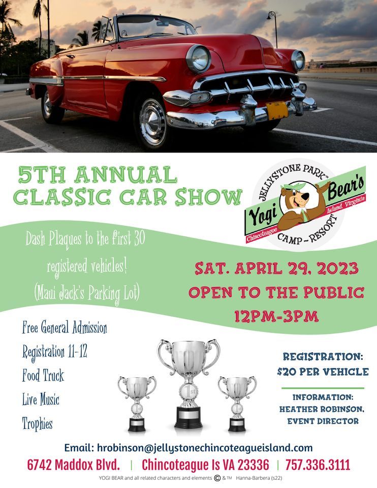 5th Annual Classic Car Show Yogi Bear's 6742 Maddox Blvd