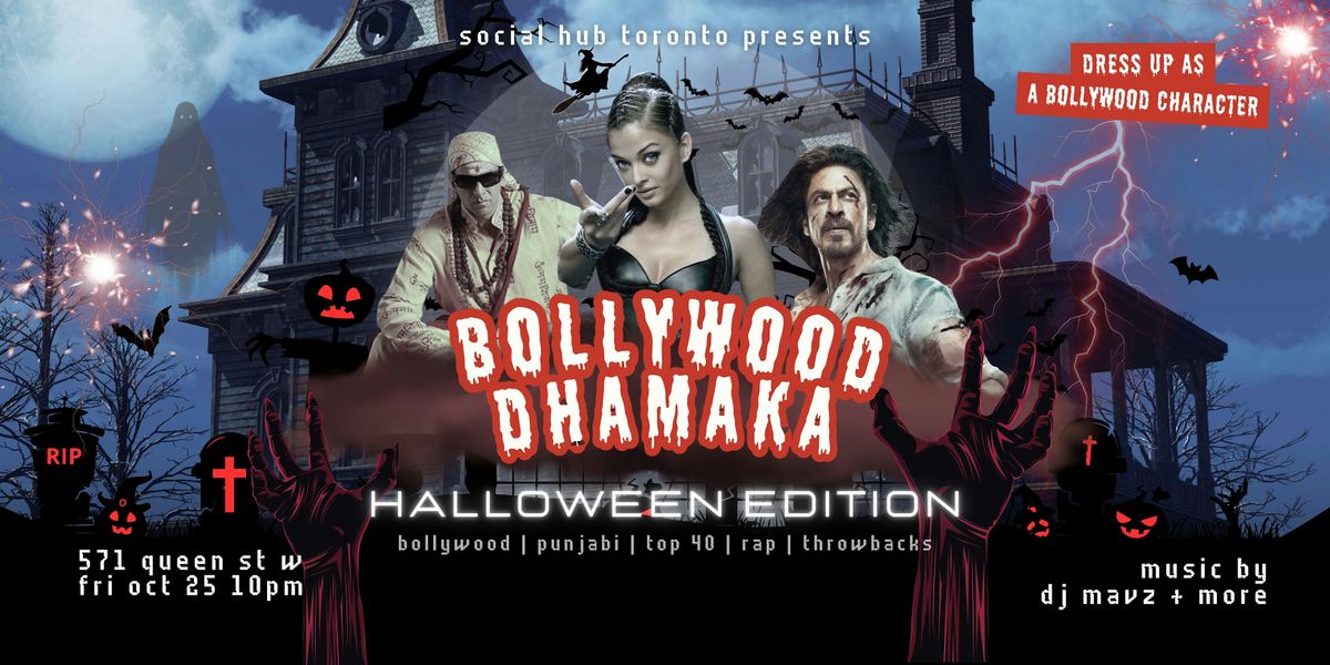 Bollywood Dhamaka (Halloween Edition)