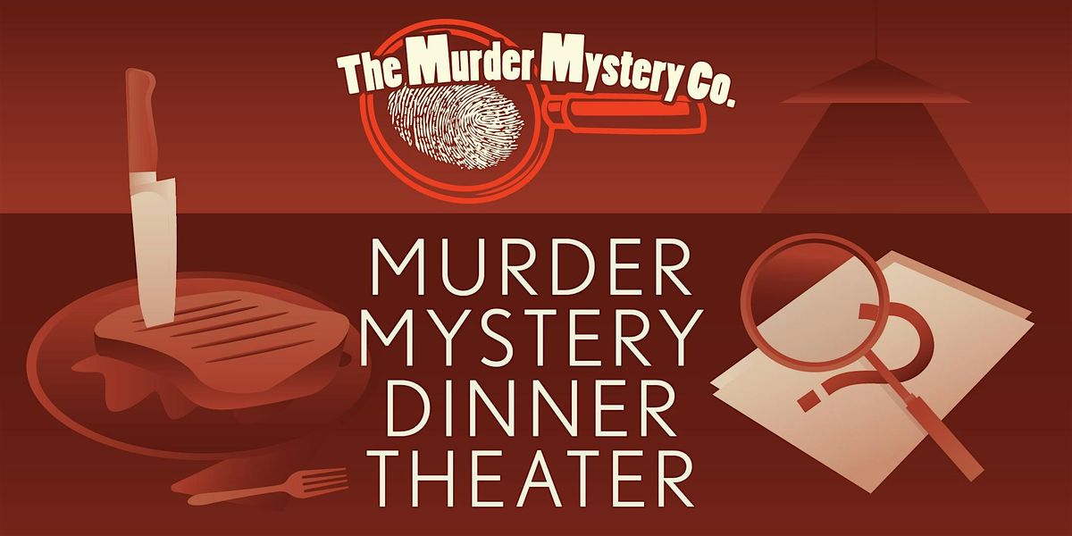 M**der Mystery Dinner Theater Show in Midtown Atlanta