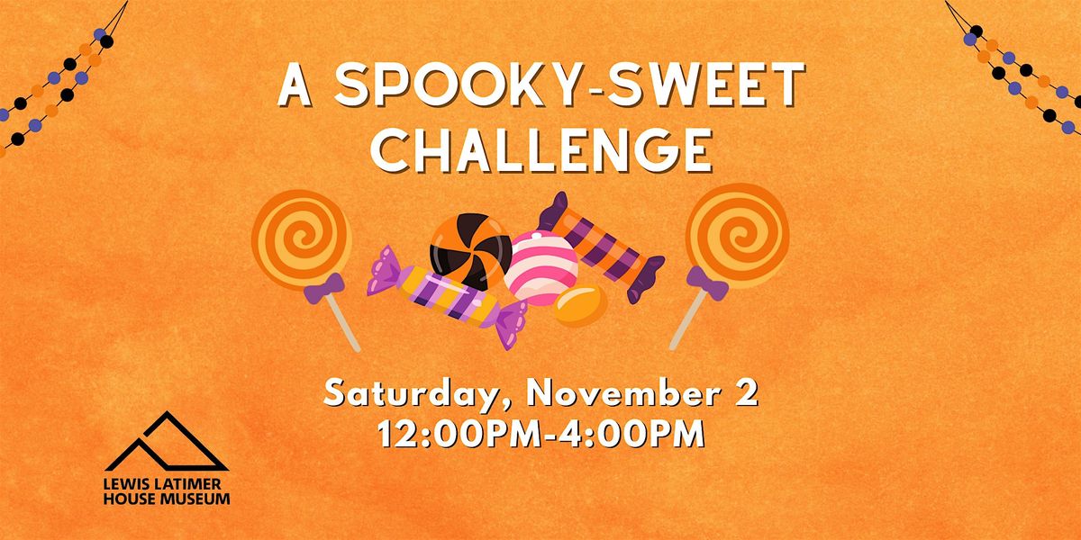 S.T.E.A.M Saturday: A Spooky-Sweet Challenge