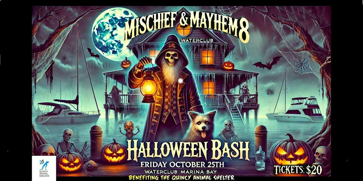 Mischief & Mayhem 8 Halloween Bash