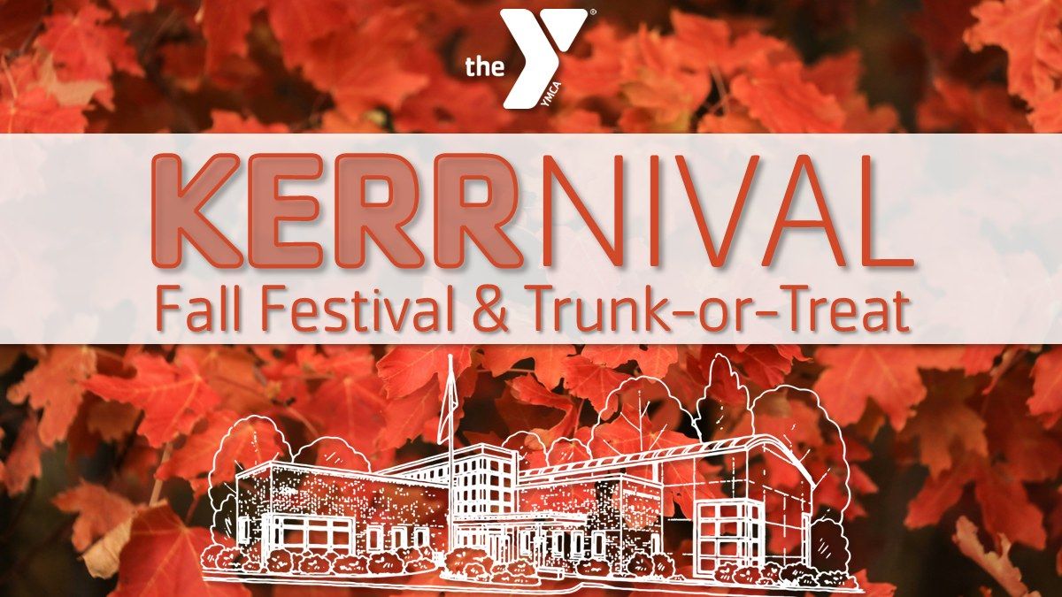 KERRnival: Fall Festival & Trunk-or-Treat