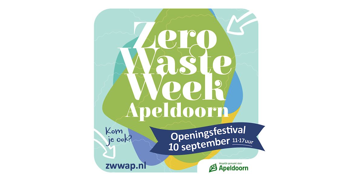Openingsfestival Zero Waste Week Apeldoorn 2023