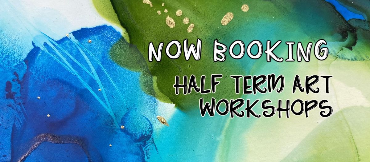 Art-K Fareham October Half Term Workshops!