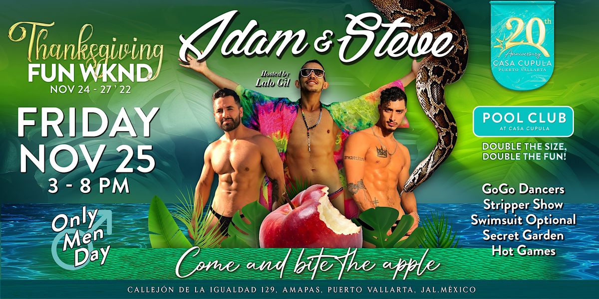 Adam & Steve Men's Party at Casa Cupula | Casa Cupula, Puerto Vallarta, JA  | November 25 to November 27
