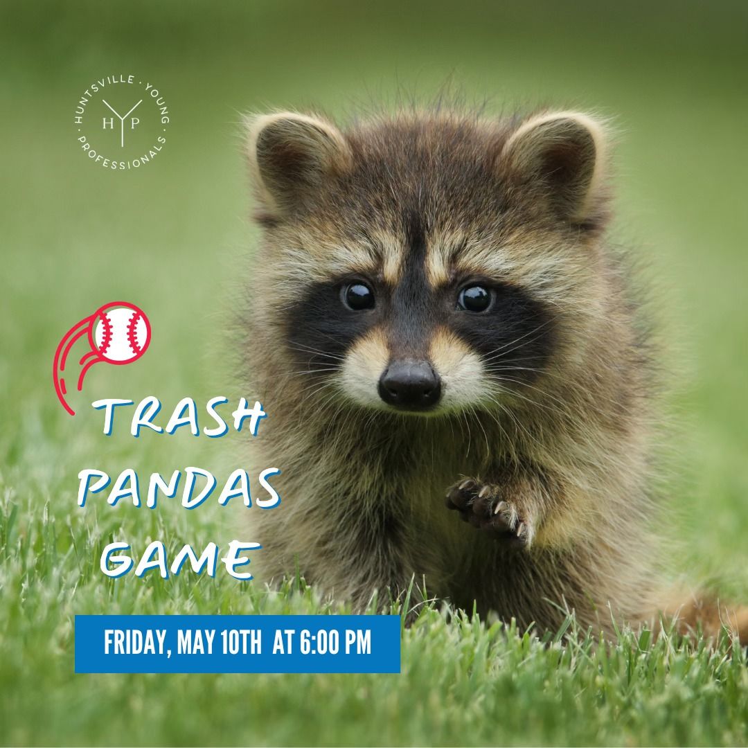 Trash Pandas + HYP
