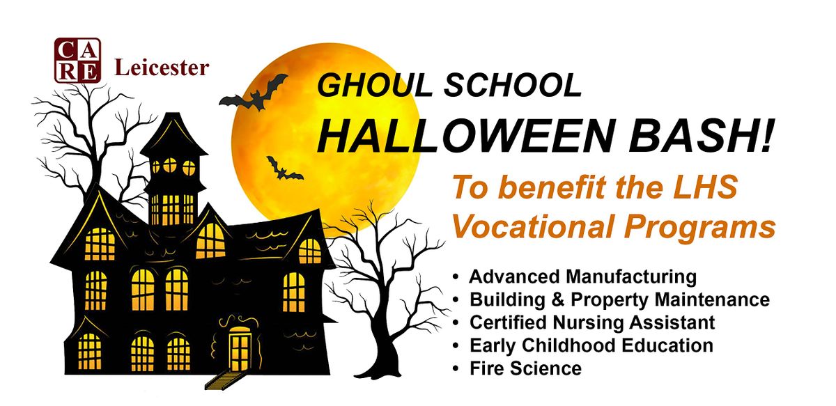 Ghoul School Halloween Bash Leicester High School October 28, 2023