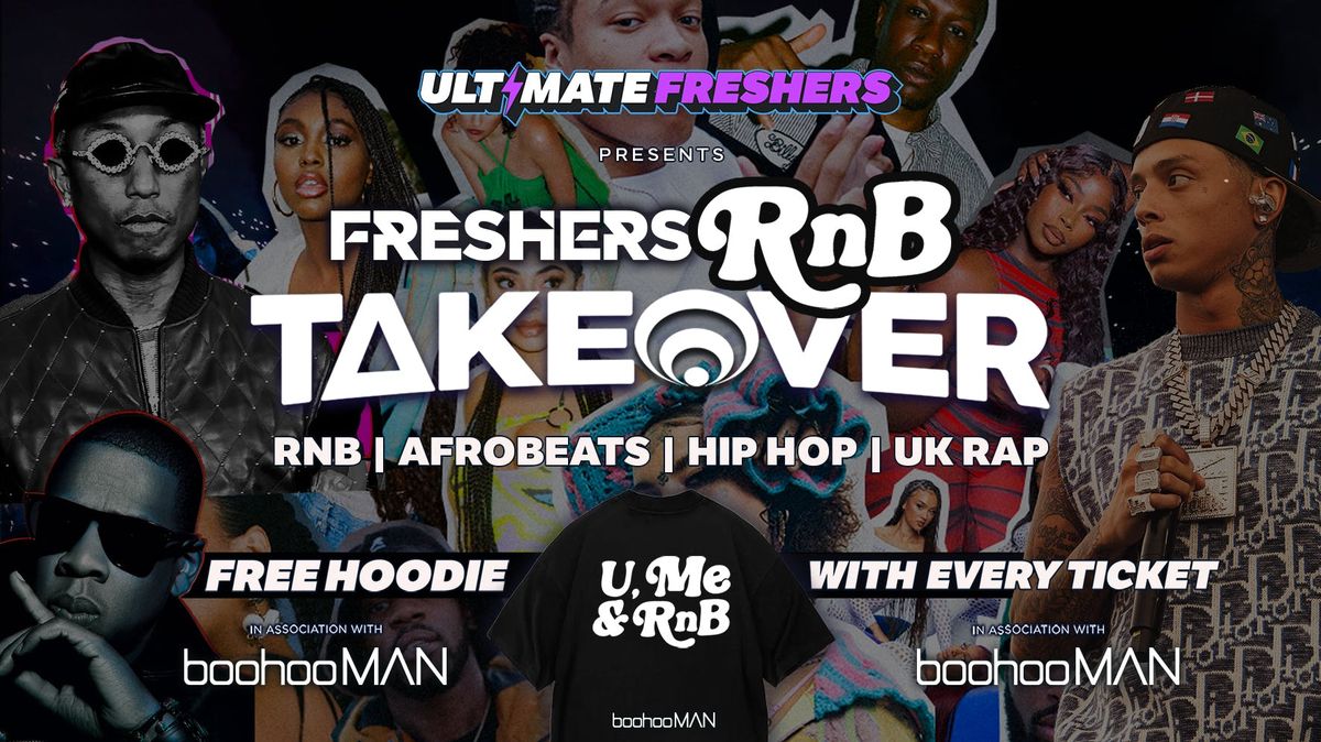 OFFICIAL FRESHERS RNB TAKEOVER BIRMINGHAM \u26a1 FREE Freshers T-shirt with Every Ticket!