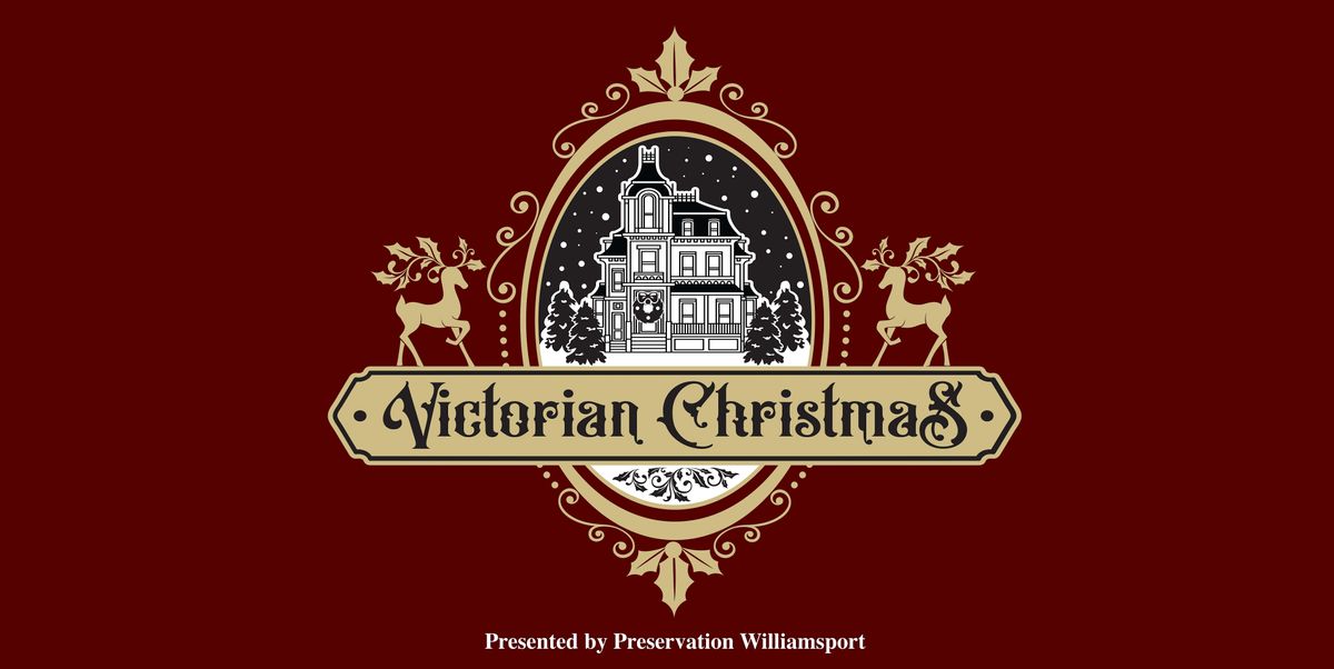 2023 Victorian Christmas in Williamsport Homes, Buildings & Churches