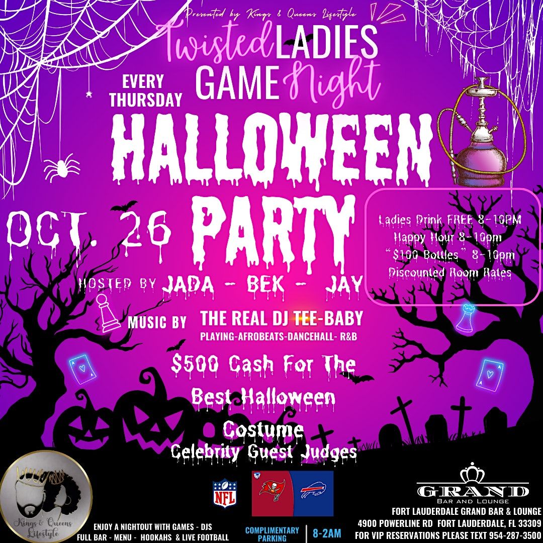 Twisted Ladies Game Night (Halloween Costume Party) The Grand Bar and