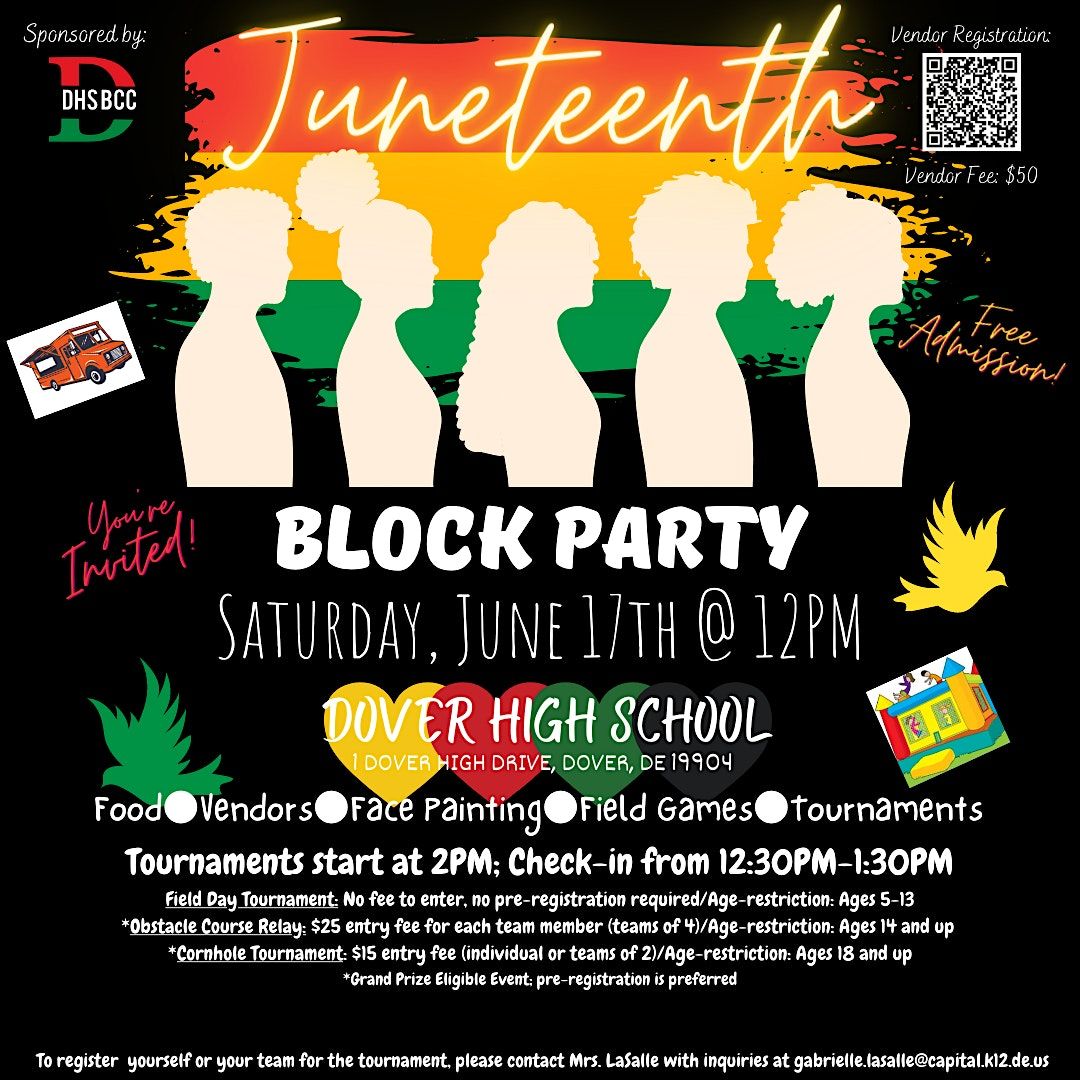 2nd Annual Juneteenth Festival: BLOCK PARTY | Dover High School | June ...