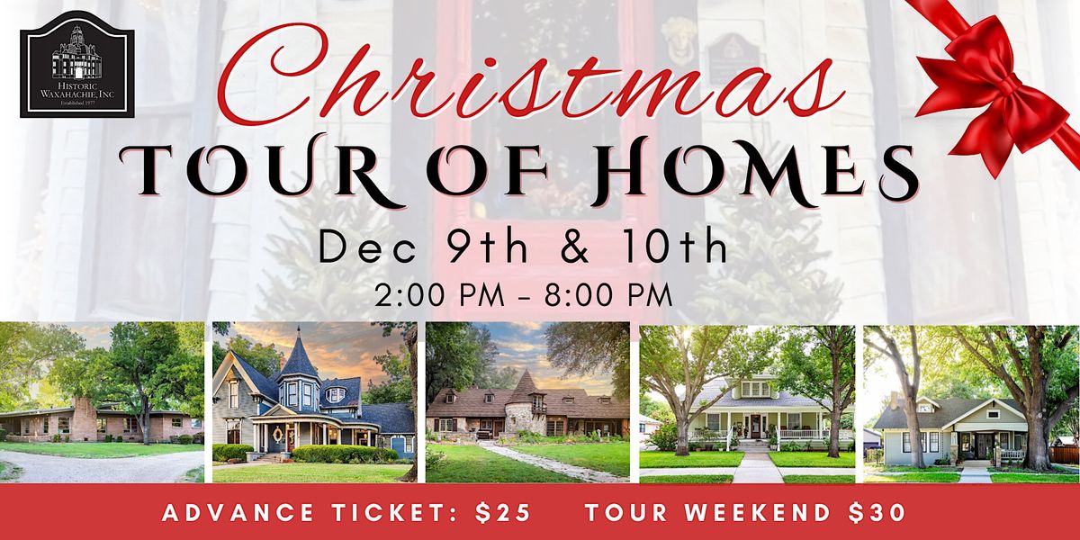 2023 Historic Waxahachie Christmas Tour of Homes Waxahachie