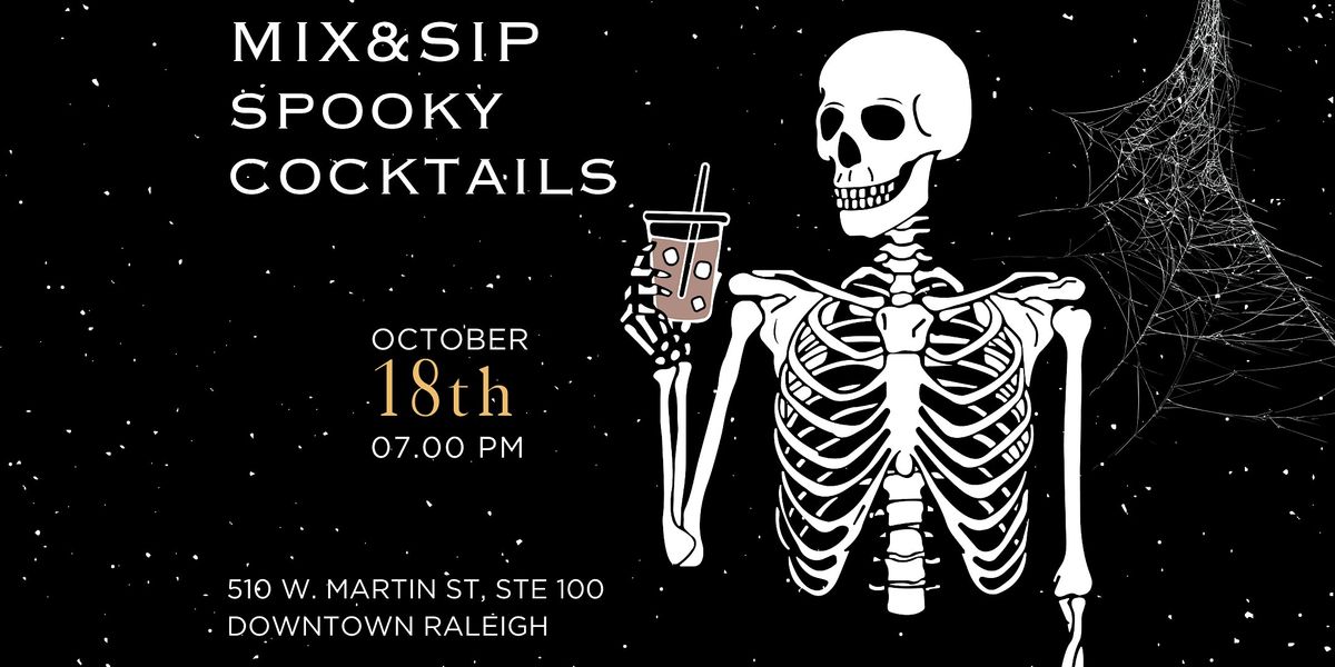 Mix&Sip Spooky Cocktails Mixology Class