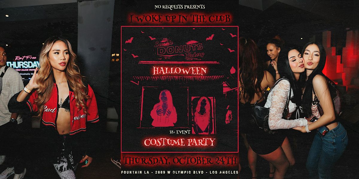 18+ Thursday Halloween - No Requests @Fountain LA