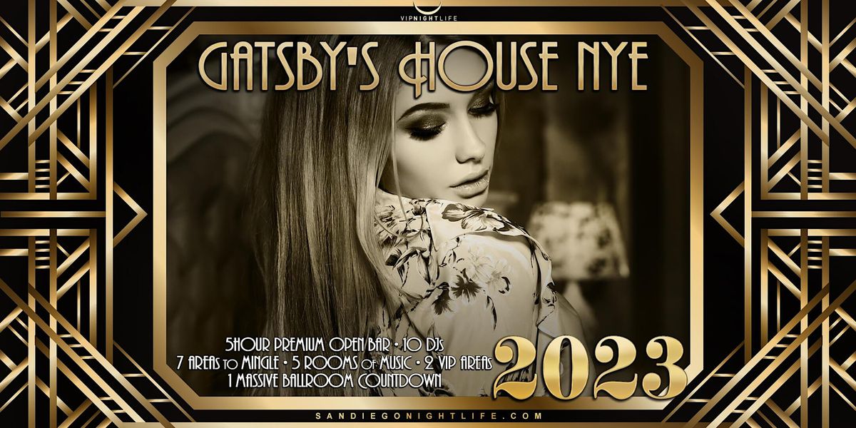 2023 San Diego New Years Eve Party Gatsbys House Hotel Republic San