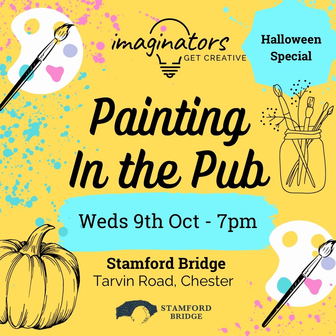 Halloween Special - Painting In The Pub - Stamford Bridge