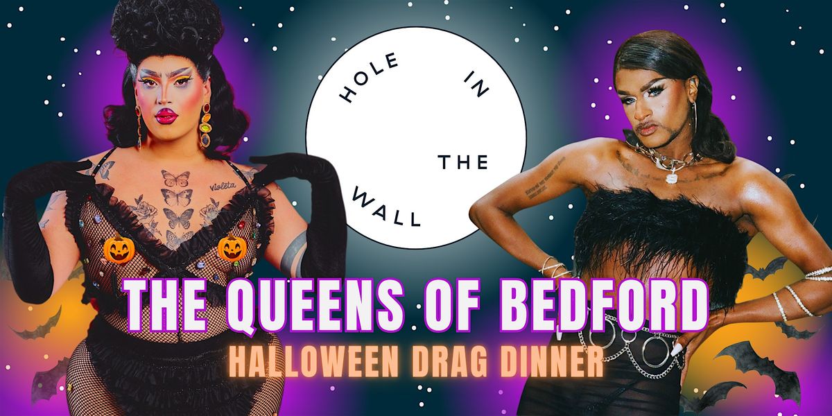 The Queens of Bedford "Halloween drag dinner"