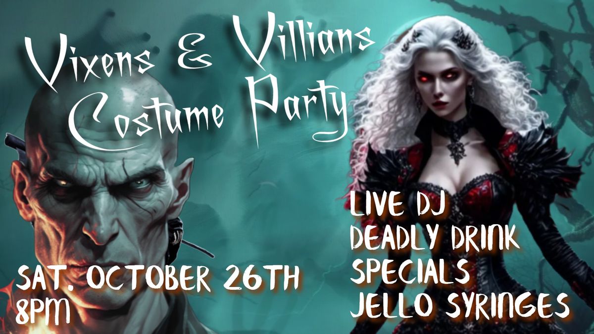 Vixens & Villians Halloween Costume Party