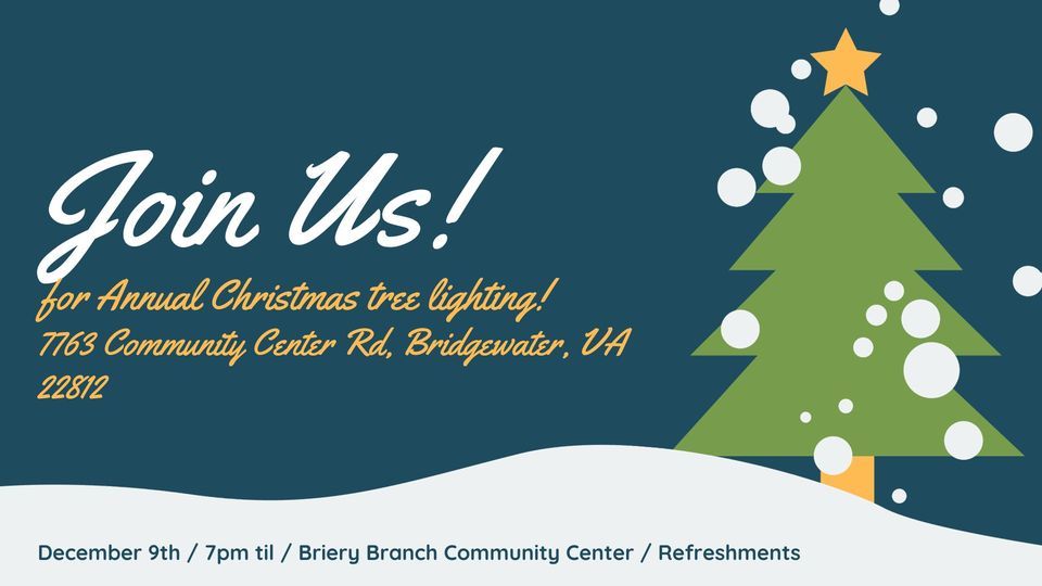 Christmas Tree Lighting Briery Branch Community Center, Mount