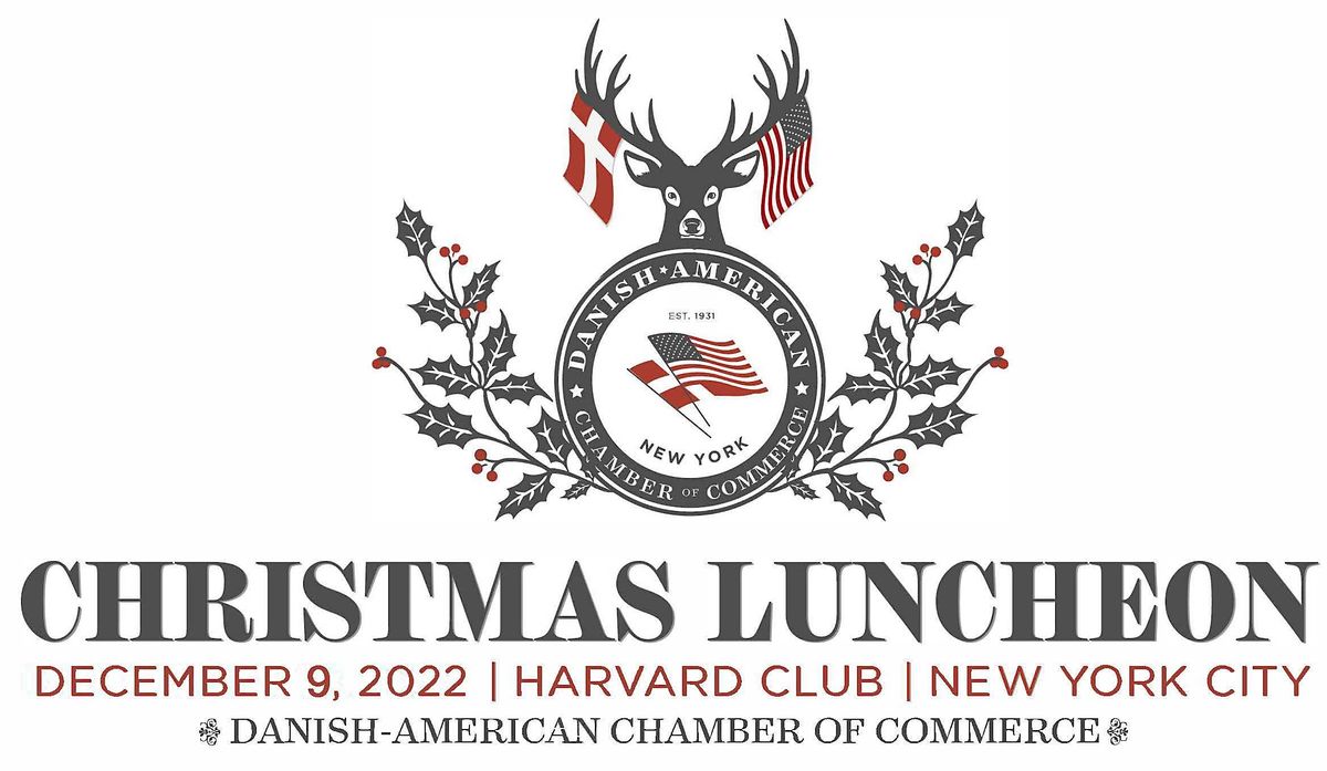 Danish-American Chamber of Commerce Christmas Luncheon 2022