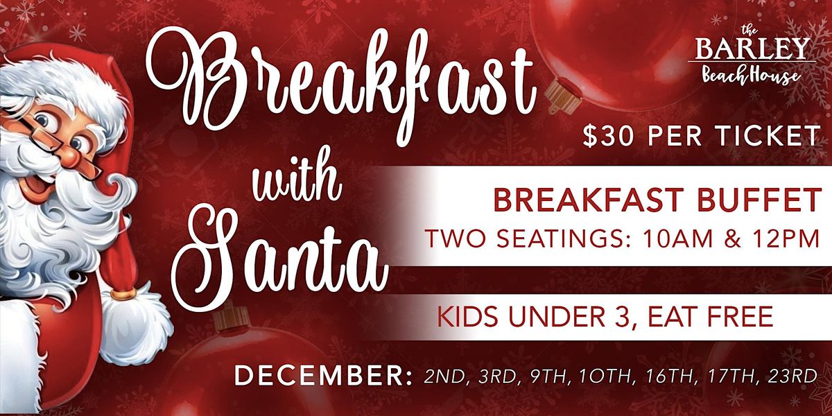 Breakfast with Santa | The Barley Beach House, Rye, NY | December 10, 2023