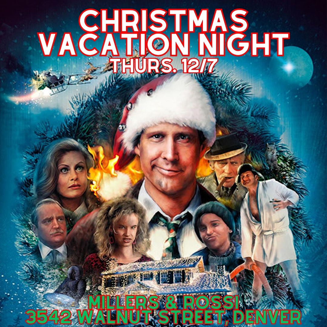 Christmas Vacation Night/Trivia | Millers & Rossi, Denver, CO ...