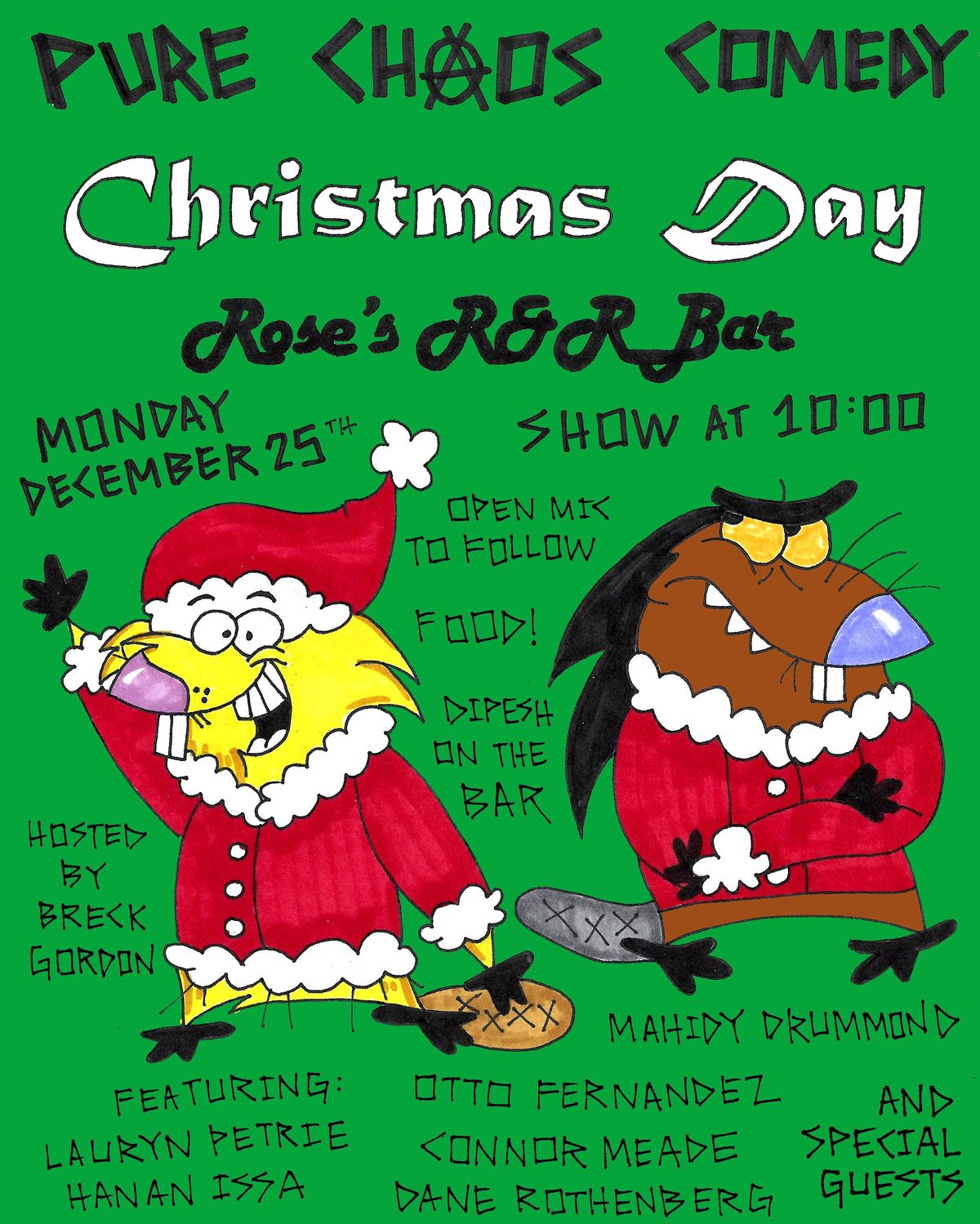 Pure Chaos Christmas at Roses R&R Bar FREE! Rose's R&R Bar