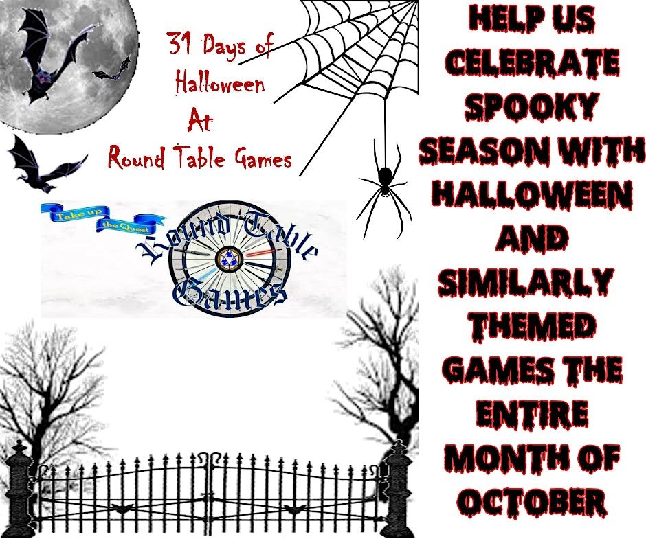 31 Days of Halloween at Round Table Games