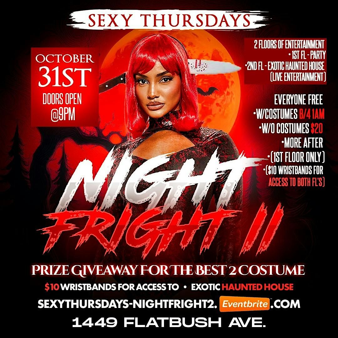 Sexy Thursdays-  Night Fright II