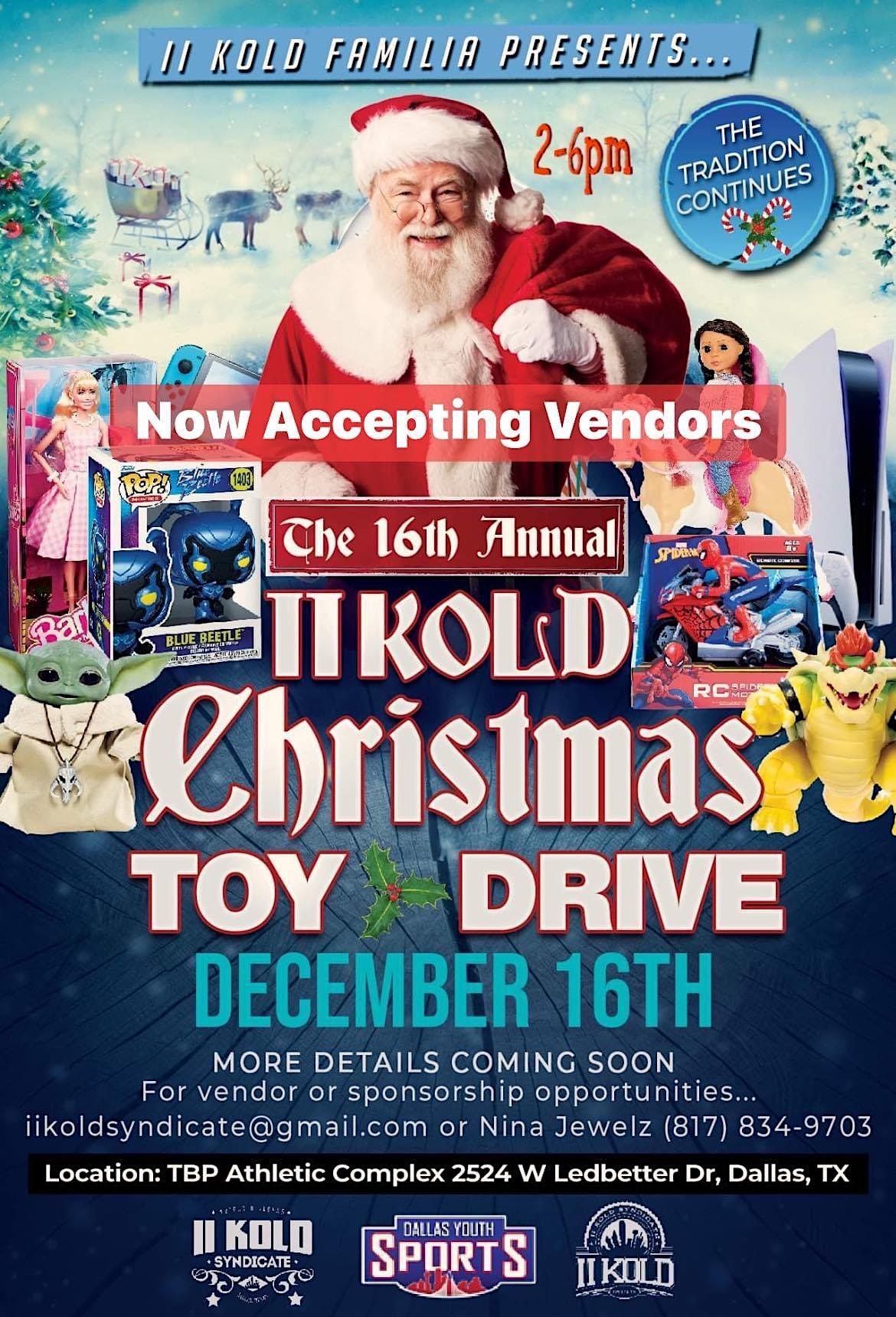 II KOLD CHRISTMAS TOY DRIVE TBP Athletic Complex, Dallas, TX