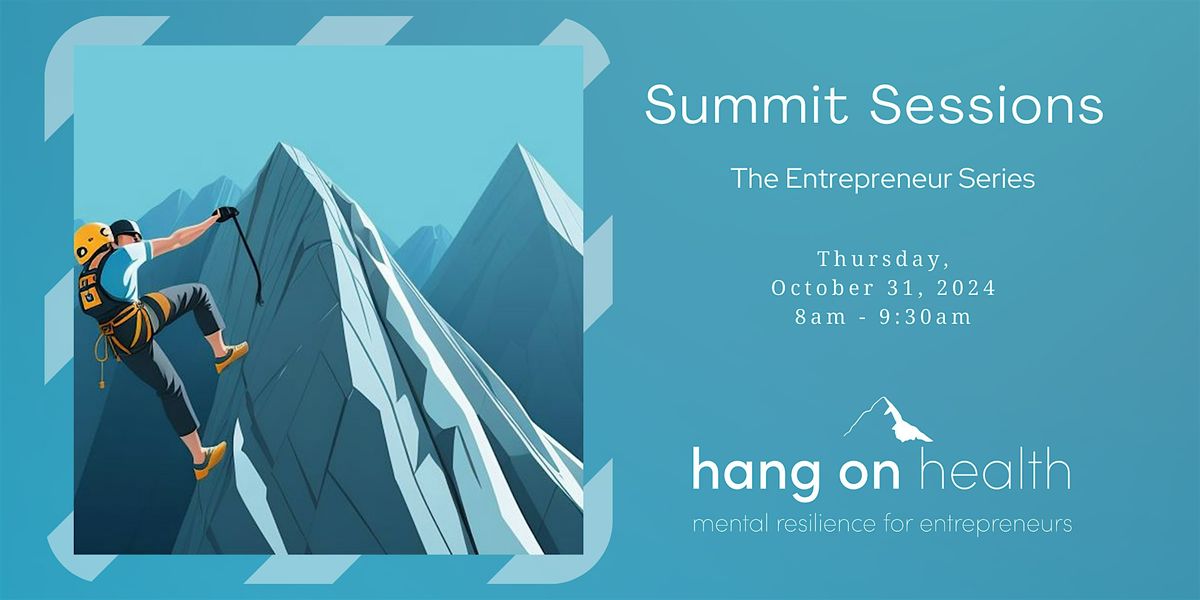 Summit Session | Entrepreneur Series