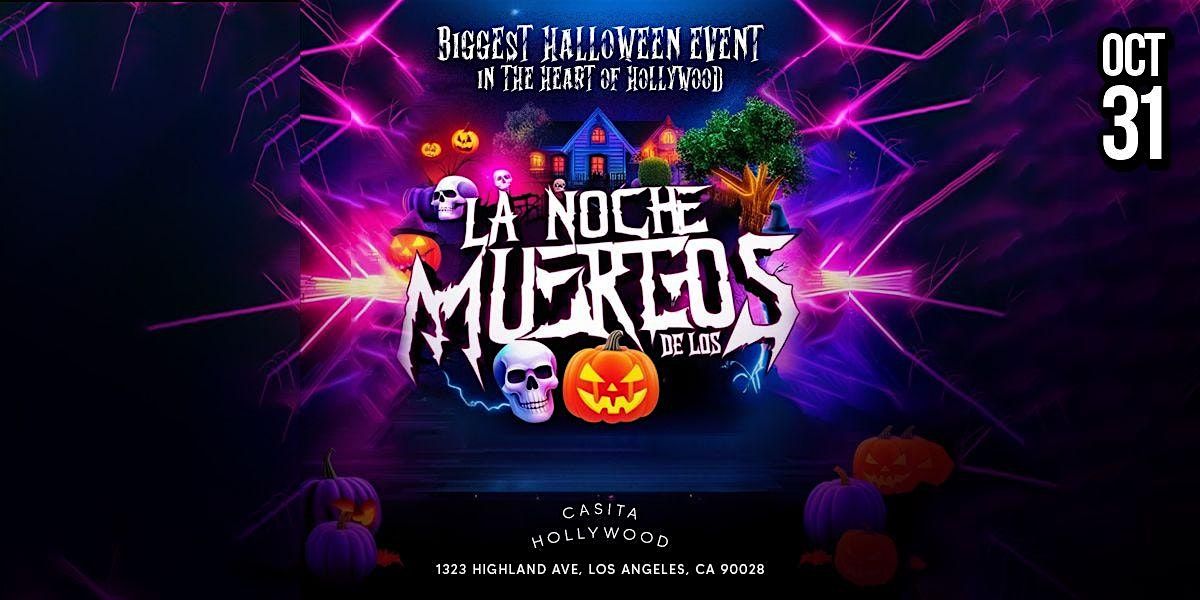 La Noche De Los Muertos | Halloween | Hollywood