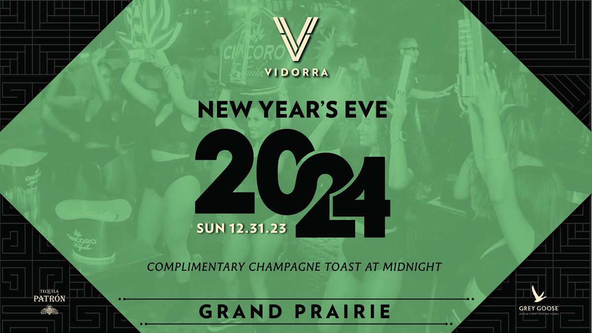 NYE 2024 VIDORRA GRAND PRAIRIE Vidorra, Grand Prairie, TX