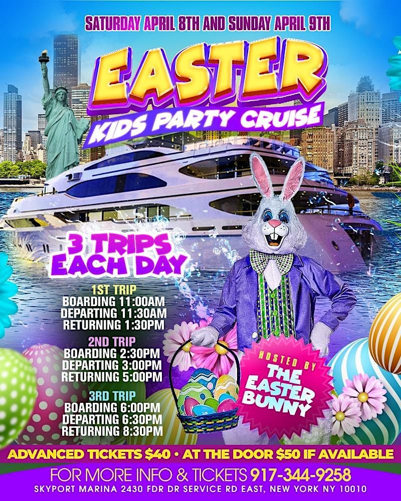 Easter Kids Boat Party Cruise (6:00 PM-8:00 PM)
