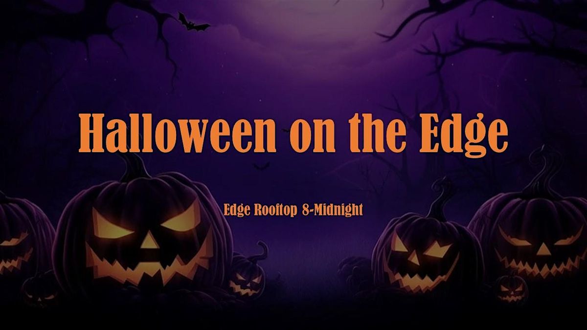 Halloween on the Edge