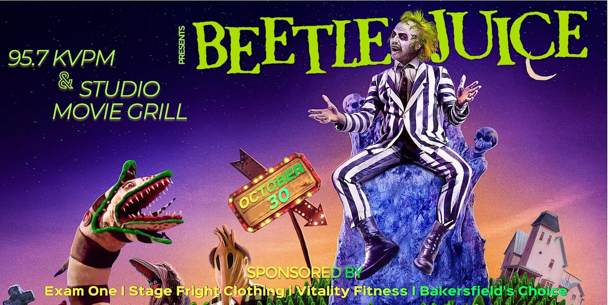 BEETLEJUICE For FREE With Precious 95.7 At Studio Movie Grill! Studio