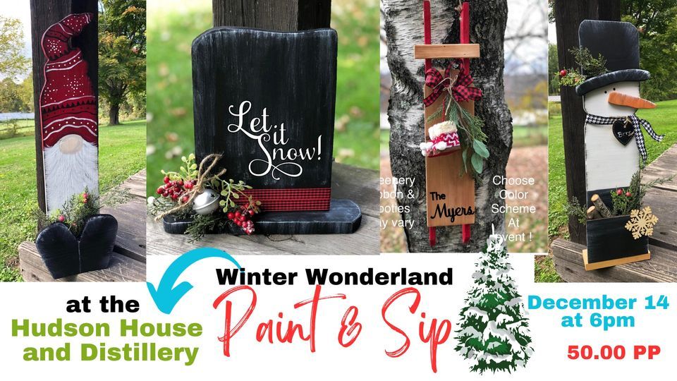 Winter Wonderland Paint and Sip at the Hudson House The Hudson House